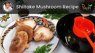 How to Cook Shiitake Mushrooms | Healthy Mushroom Recipes | Shiitake Mushroom Recipe