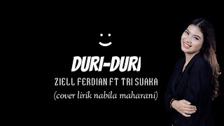 Download lagu DURI DURI ZIELL FERDIAN FT TRI SUAKA cover lirik N....mp3