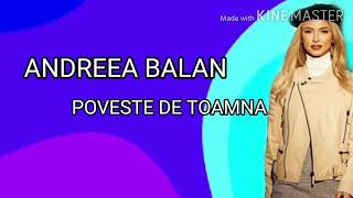 ANDREEA BALAN - Poveste de toamna