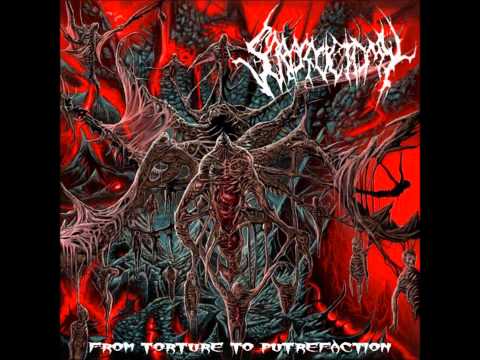 Scrotoctomy - From Torture To Putrefaction