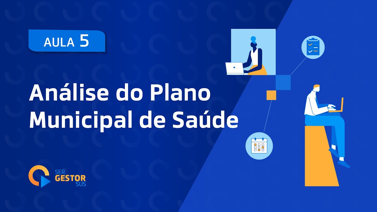 Aula 05 - Análise do Plano Municipal de Saúde