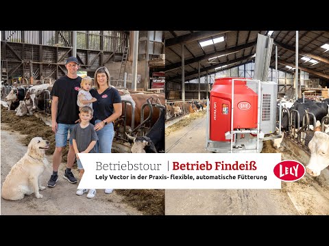 Lely Vector in der Praxis - flexible, automatische Fütterung | Stall-Blick Betriebstour