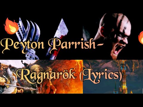 Peyton Parrish-Ragnarok(Lyrics) 
