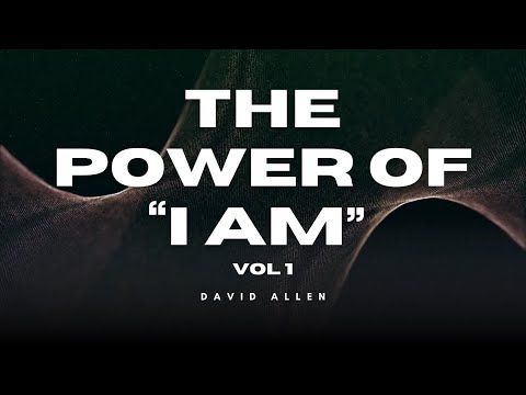 Discover Your Destiny: The Power of "I AM" by David Allen