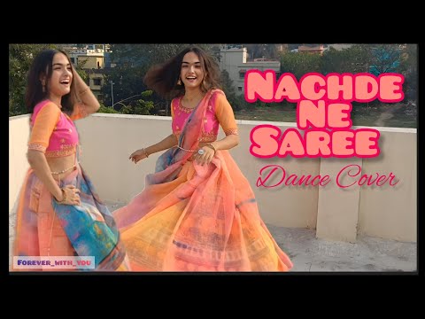 Nachde Ne Saree ~ Wedding choreography 