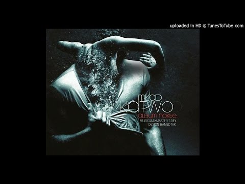 Lahzeham - Milad Katwo ft Mohammad T.dey