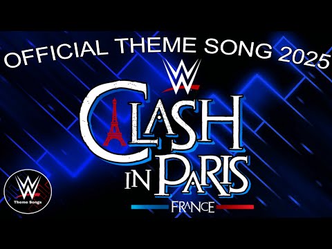 WWE Clash In Paris 2025 Official Theme Song - "OMG"