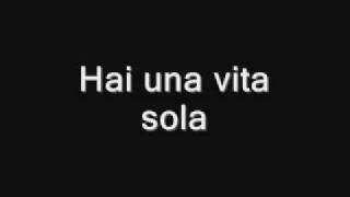 Hai una vita sola .wmv