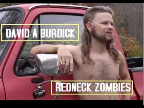 David A Burdick   Redneck Zombies