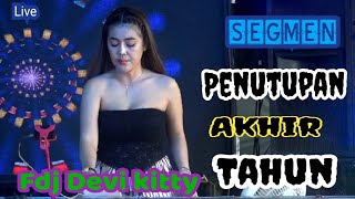 Download lagu LIVE UPDATE SEGMEN PENUTUPAN TAHUN FDJ DEVI KITTY mp3
