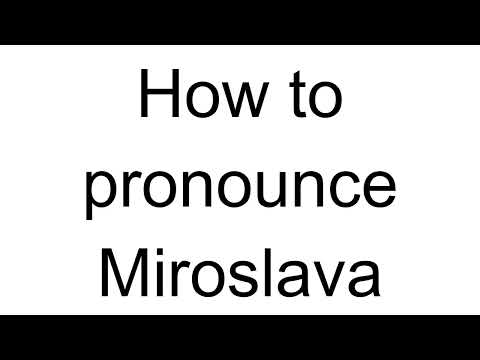 How to Pronounce Miroslava (Czech)