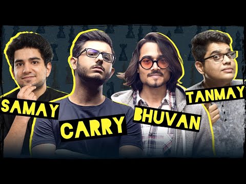 CHESS ft. CARRY, BHUVAN and TANMAY BOT