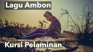 Download lagu Kursi Pelaminan lagu Ambon mp3