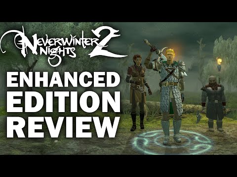 Neverwinter Nights 2 Enhanced Edition Review - Minimal Changes, Maximum Nostalgia