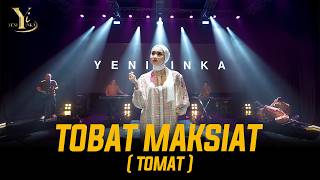 Download lagu Yeni Inka - Tobat Maksiat (TOMAT) Live OJING ( Music Yi Production) mp3