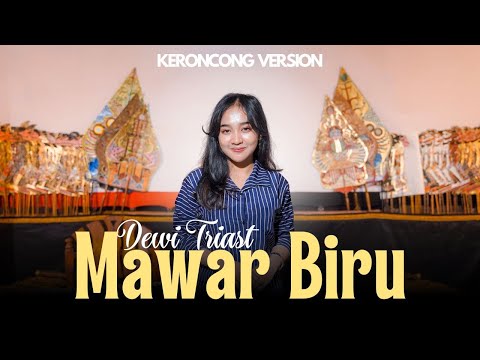 Mawar Biru - Dewi Triast || MAFIA KERONCONG