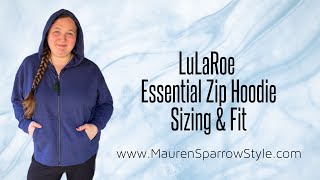 LuLaRoe Essential Zip Hoodie Sizing Review | Fit & feel of this new hoodie, especially for plus!
