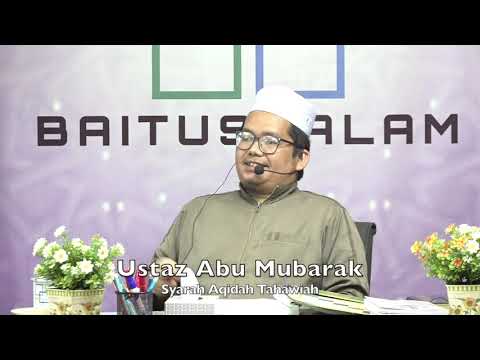 20201005 Ustaz Abu Mubarak : Syarah Aqidah Tahawiah