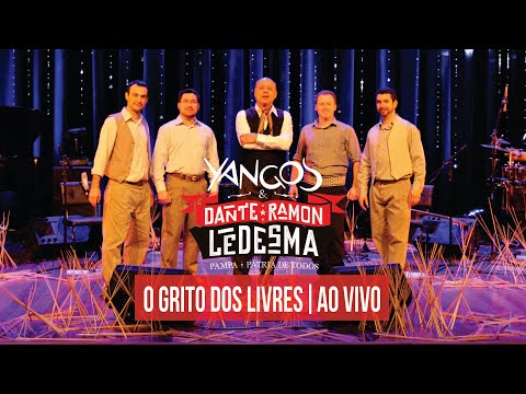YANGOS & Dante Ramon Ledesma - Grito dos Livres (2013)