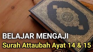 Download lagu Learn to Read the Quran Surah Attaubah Verses 14 and 15 mp3