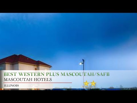 Best Western Plus Mascoutah/SAFB - Mascoutah Hotels, Illinois