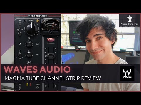 Waves Magma Tube Channel Strip Review | Make Everything Sound Better?