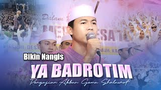 Download lagu TERHARU BIKIN NANGIS😱😭🥹 YA BADROTIM II PENGAJIAN AKBAR GEMA SHOLAWAT  mp3