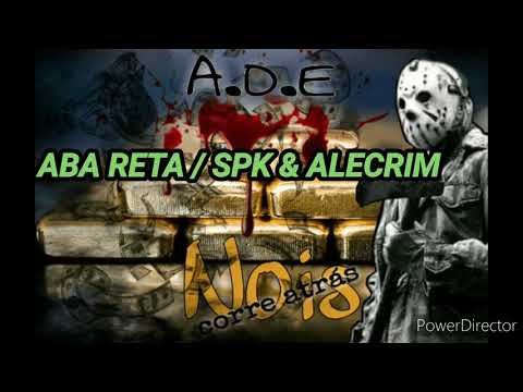 Aba Reta  SpK & Alecrim _ Nois corre atras