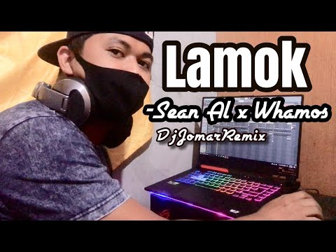 LAMOK - Sean Al X Whamos Cruz | DjJomarRemix | Remix Maker | Remix Music | Tiktok Dance Craze