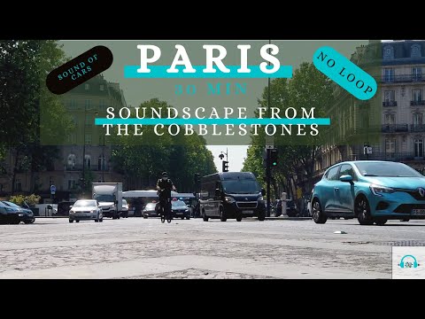 🎧 Soundscape of cars in the middle of the cobblestones of Paris - NO LOOP