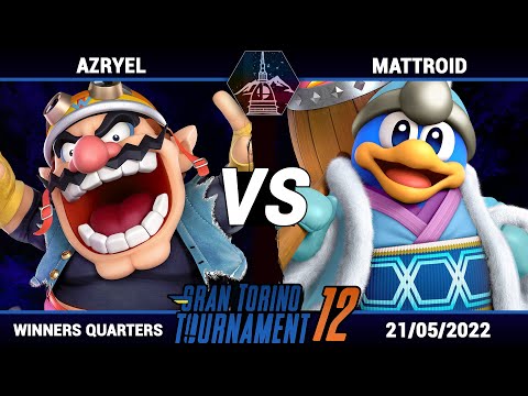 Gran Torino Tournament 12 - Azryel (Wario) VS Mattroid (King Dedede) - Winners Quarters