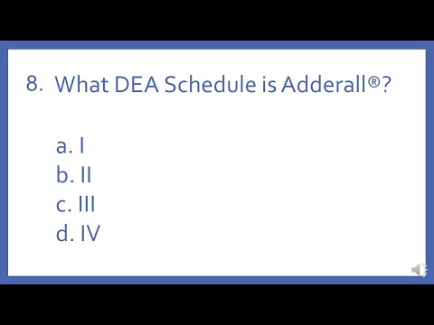 PTCB PTCE Practice Test Question 8 - DEA Schedule of Adderall (Pharmacy Technician CPhT Test Prep)