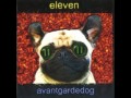 Eleven - Cool Cruel Baby