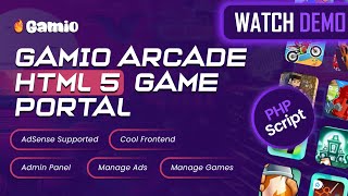 Gamio Arcade HTML 5 Game Portal PHP Script video preview