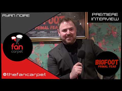 Bigfoot Primal Fear Premiere: Ryan Noire on working with Craig David Dowsett