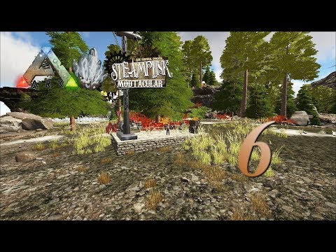 Ark Crystal Steampunk - Ep6 - Epic new base place!