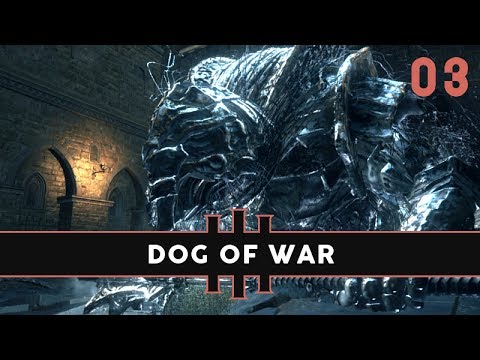 Dark Souls 3: 03 - Dog of War