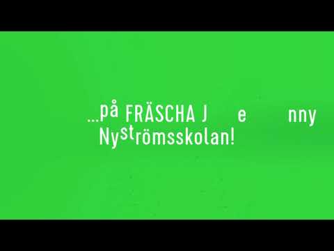 på FRÄSCHA Jenny Nyströmsskolan! 2 1