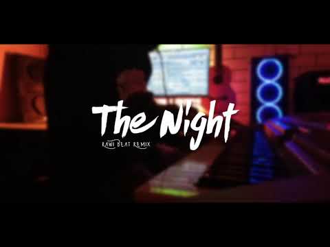Rawi Beat - The Night Remix