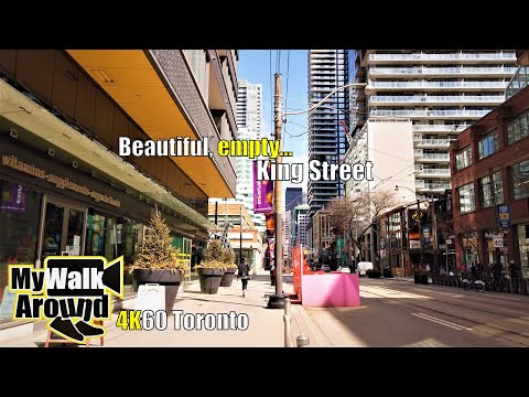 Toronto Pandemic - Walking an empty King St on a beautiful afternoon from Sudbury St to River St