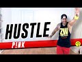 PINK - Hustle | Zumba fitness | Dance Workout | Home Workout | Full Body | No Equipment