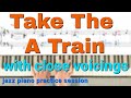 Take The A Train With Close Voicings