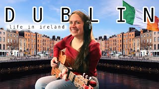 LIVING IN DUBLIN VLOG 🇮🇪 living in ireland as a musician in 2023