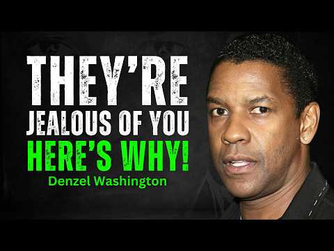 Why People Secretly ENVY You - DENZEL WASHINGTON MOTIVATION