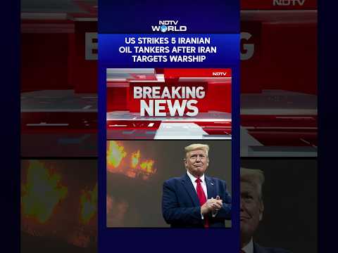US Iran War News | US Destroys Five Iranian Oil Tankers After Attacks On US Warship