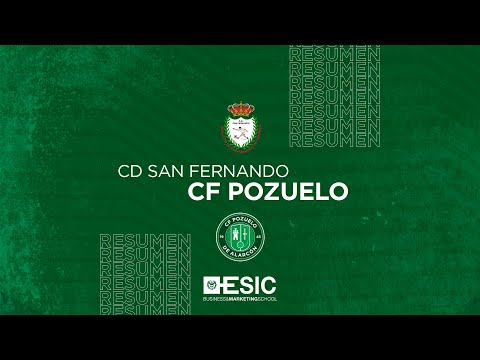 📺 Resumen CD San Fernando Vs CF Pozuelo (0-3)