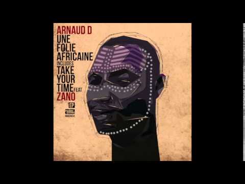 MAKIN014 - Arnaud D feat. Zano 'Take Your Time' - Forthcoming release on Makin' Moves Records!!