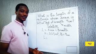 What is the length of a rectangle whose area is 225cm2 and of breadth 9cm