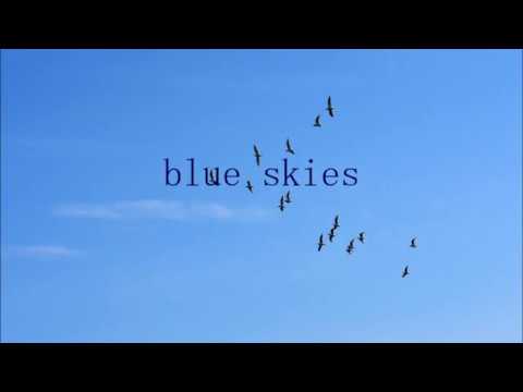 Blue Skies    Frank Sinatra   +   lyrics   Blue skies, smilin' at me