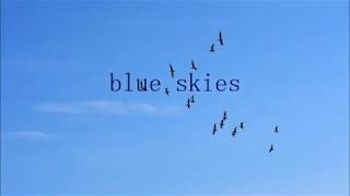 Blue Skies    Frank Sinatra   +   lyrics   Blue skies, smilin&#39; at me